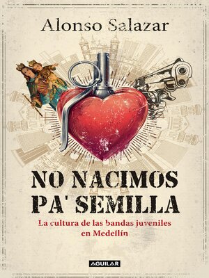 cover image of No nacimos pa' semilla